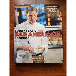 Bobby Flays Bar Americain Cookbook Celebrate Americas HCDJ Illustrated First Ed.